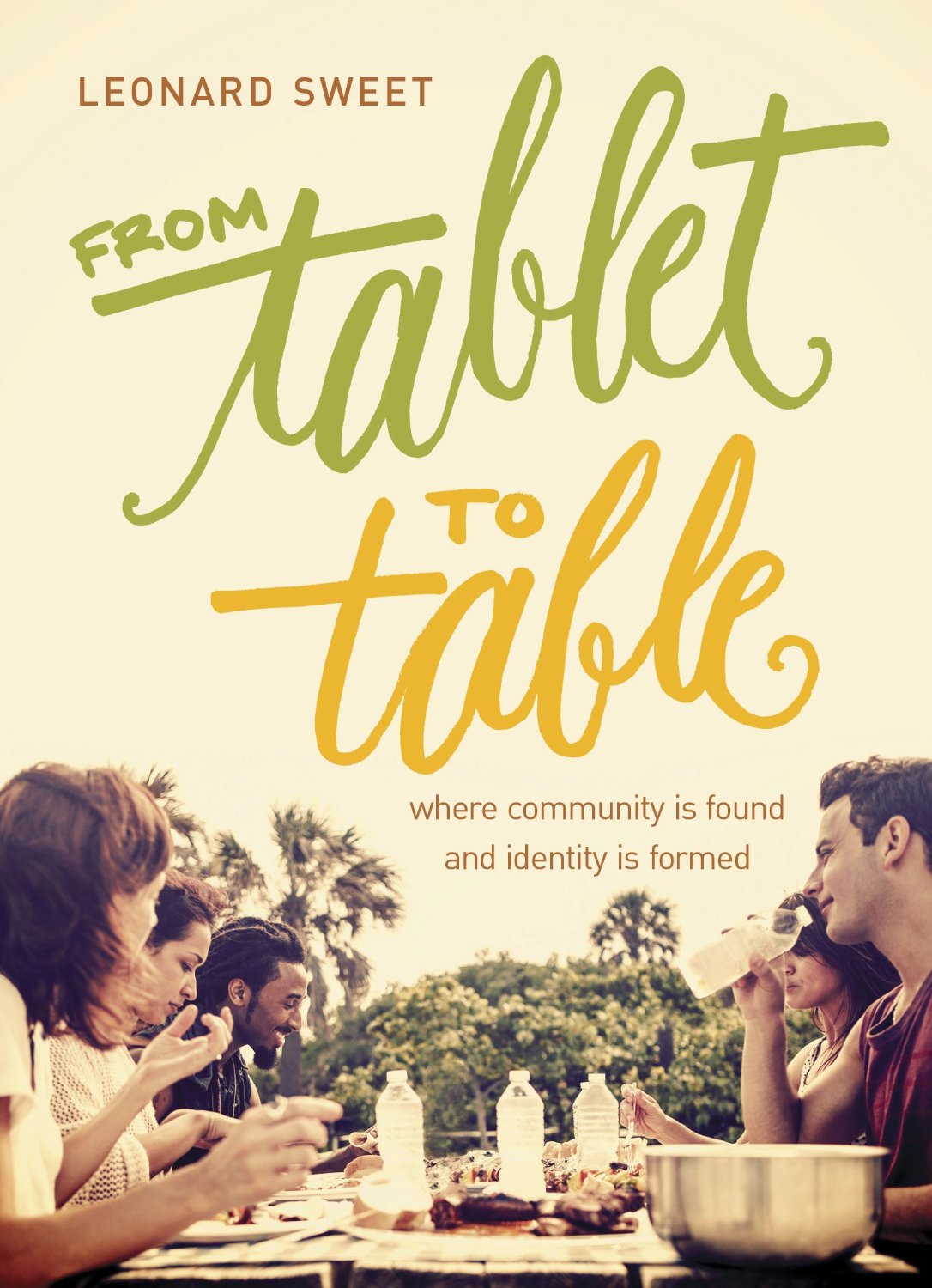 Book Notes: From Tablet to Table: Where Community Is Found and Identity Is Formed